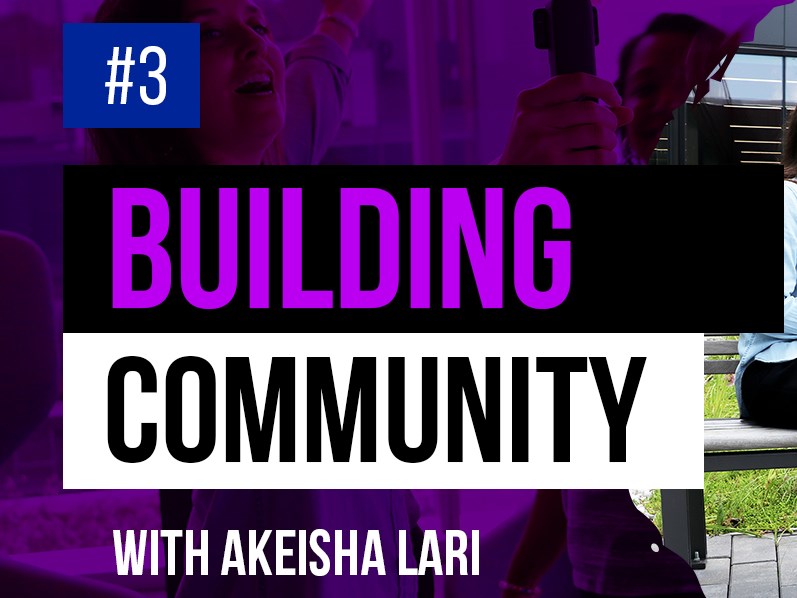 Episode 3: Building Community | Akeisha on Reconciliation and Inclusion