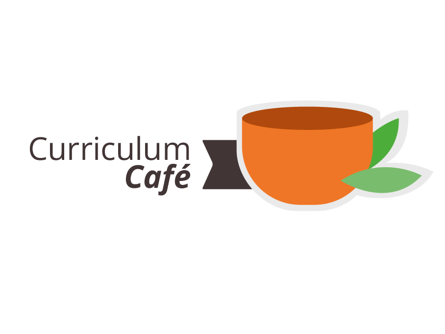 Join us at the Curriculum Café!