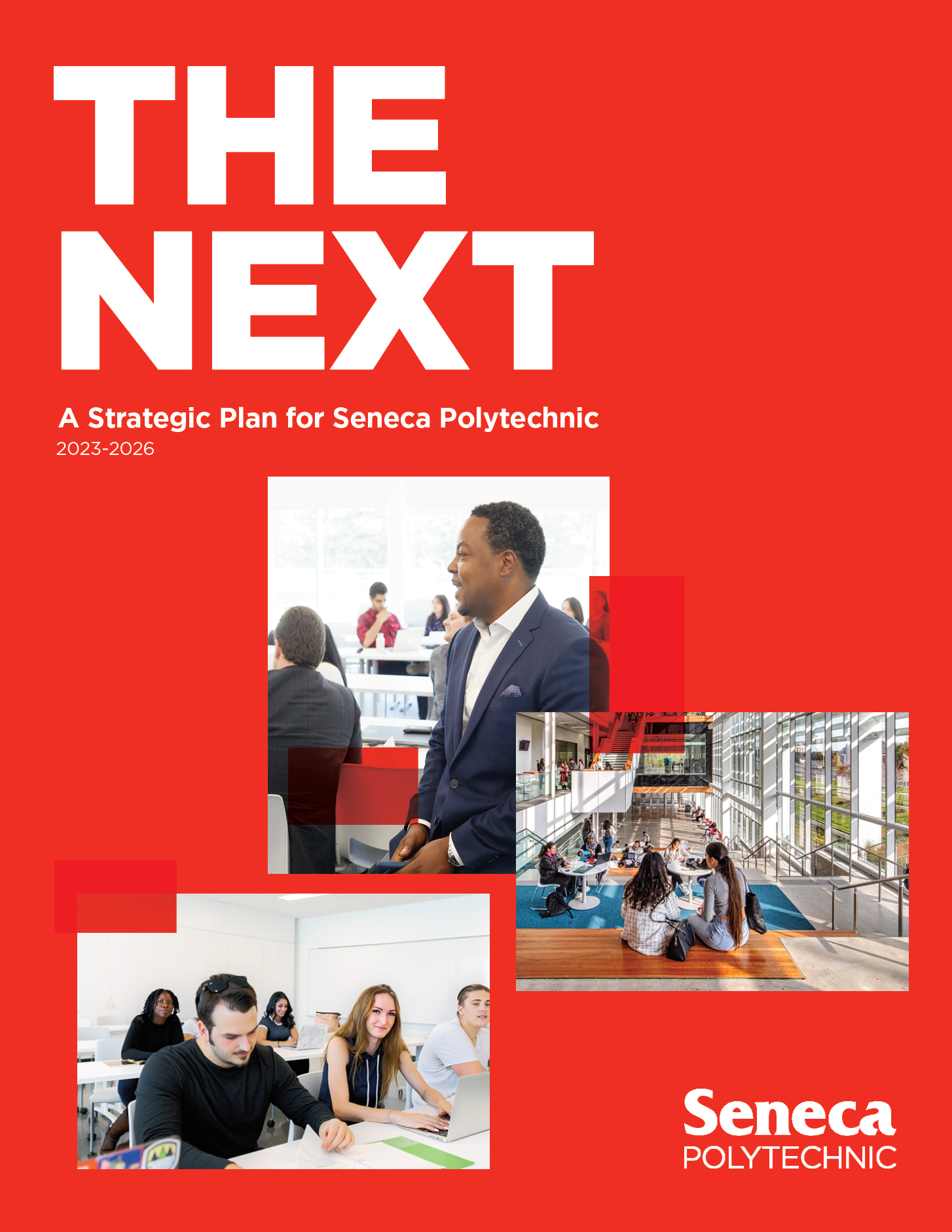 The Next - Seneca College Strategic Plan