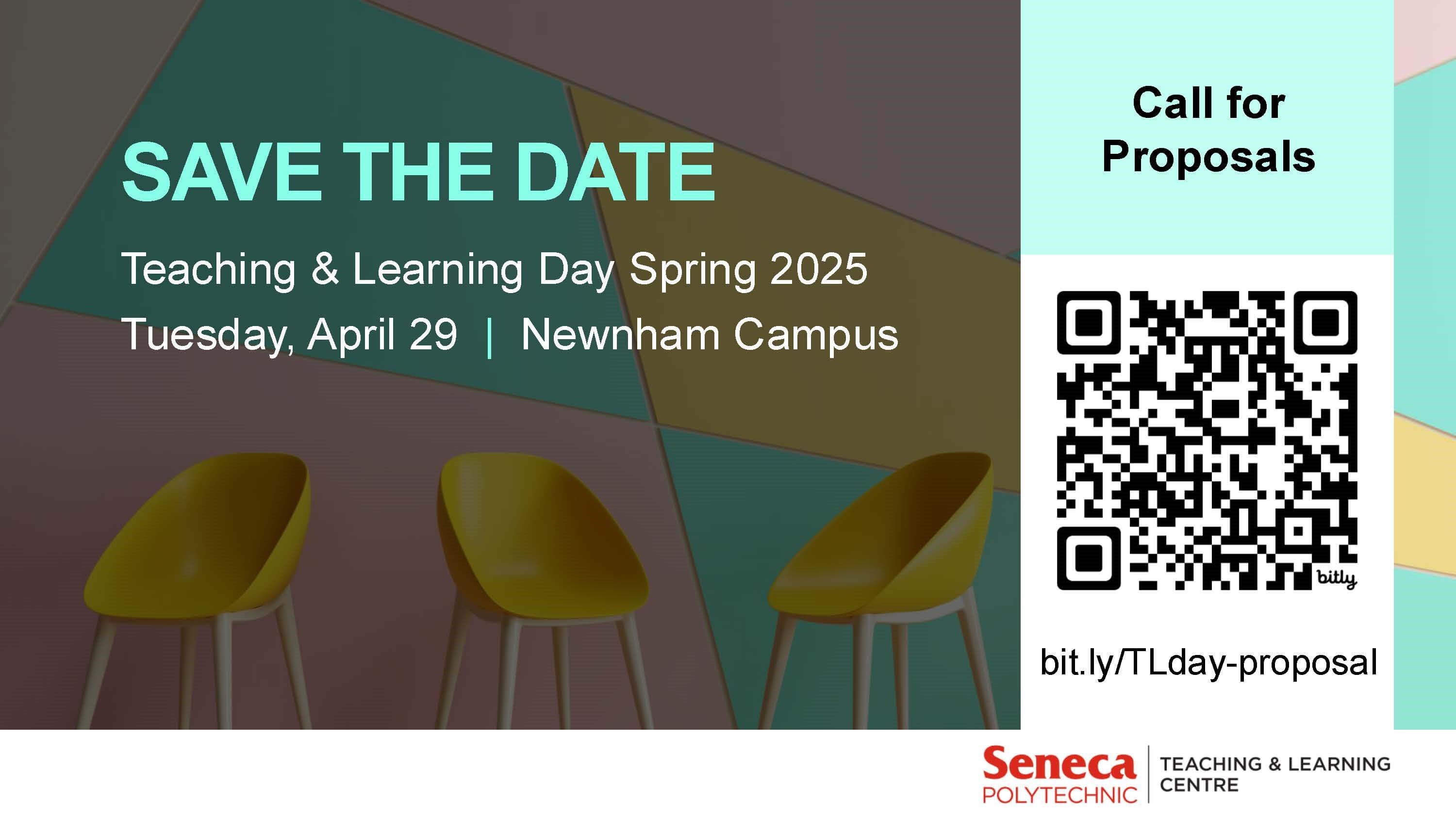Save the Date! Teaching & Learning Day Spring 2025 will take place on Apr. 29 at Newnham Campus. The Call for Proposals form is available at bit.ly/TLday-proposal