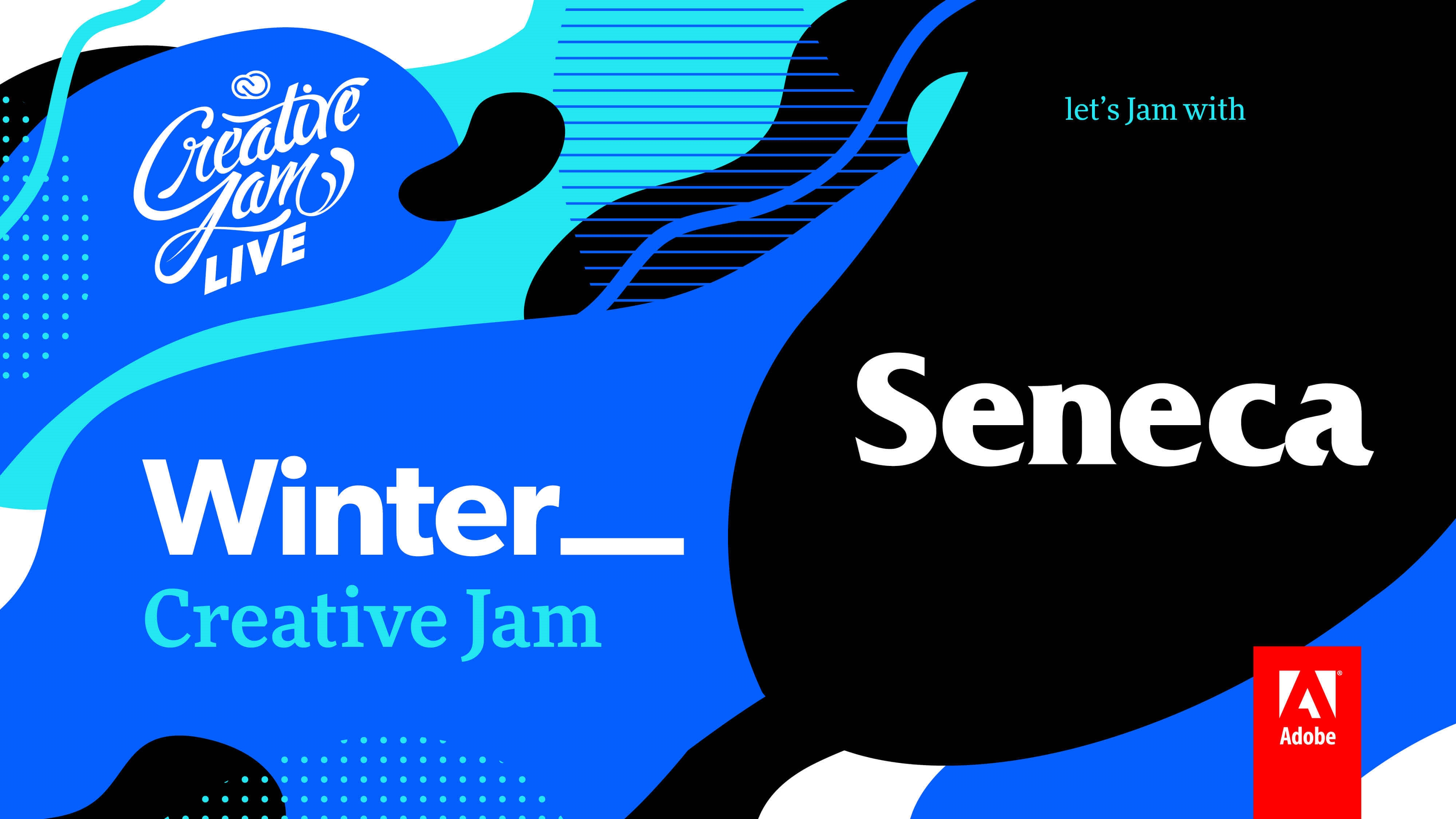 The Adobe Creative Jam for Faculty at Seneca banner