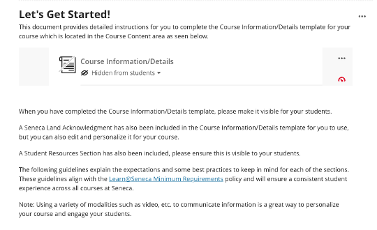 a screen capture from Learn@Seneca Blackboard Ultra, highlighting the “Let’s Get Started!” section of the “Instructions for Creating Course Information/Details (Read Me)” in the course template. It provides information and tips for faculty and instructors, but is not available for students to view