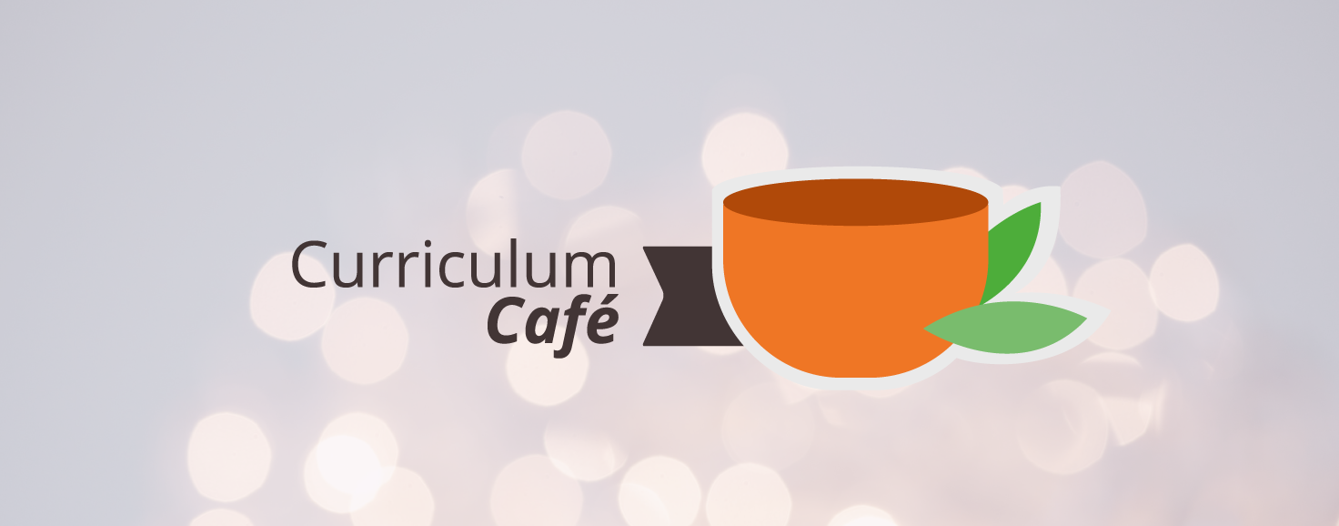 Curriculum Cafe